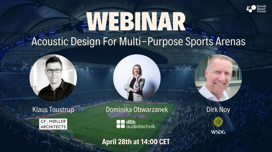 WSDG joins Danish Sound Cluster webinar on acoustic design for multi-purpose sports arenas