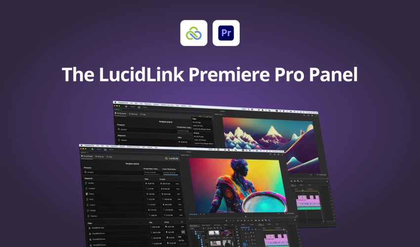 LucidLink Panel for Adobe Premiere Pro Launches for General Download at Adobe MAX