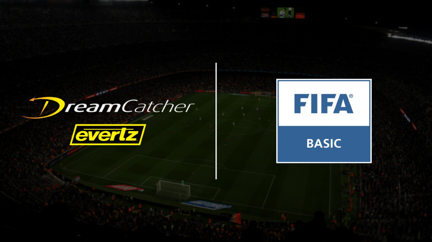Evertz DreamCatcher VAR Attains Coveted FIFA Quality Programme VAR Certification