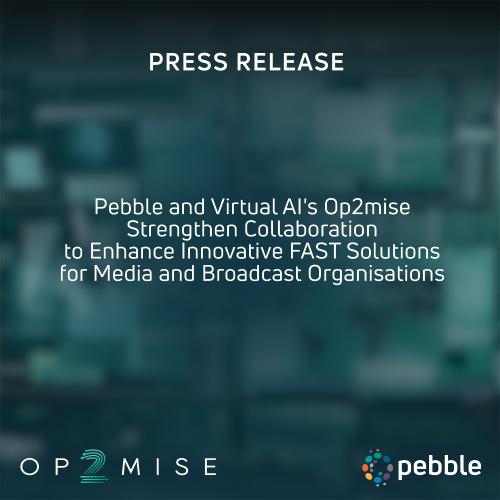 Pebble and Virtual AI s Op2mise Strengthen Collaboration