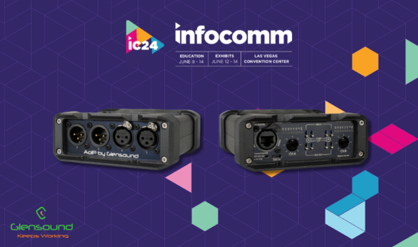 Glensound Exhibits New AoIP Interface Products at InfoComm 2024