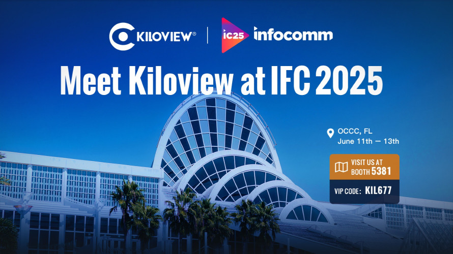 Kiloview to Showcase the Most Complete and Lightweight AV-over-IP Solutions at InfoComm 2025