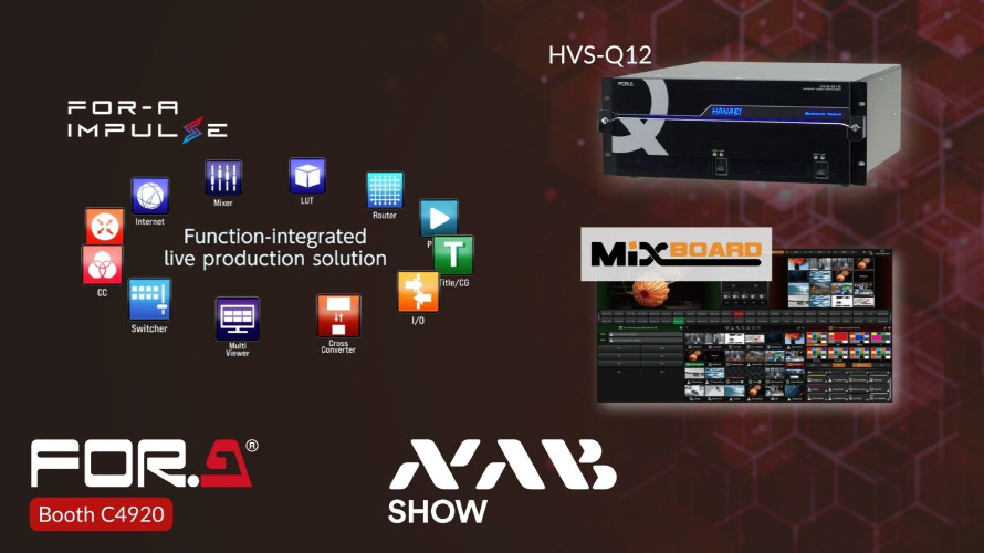 NAB 2026 FOR-A Announces New AI Functionality on FOR-A IMPULSE and Immediate Delivery of MixBoard and HVS-Q12