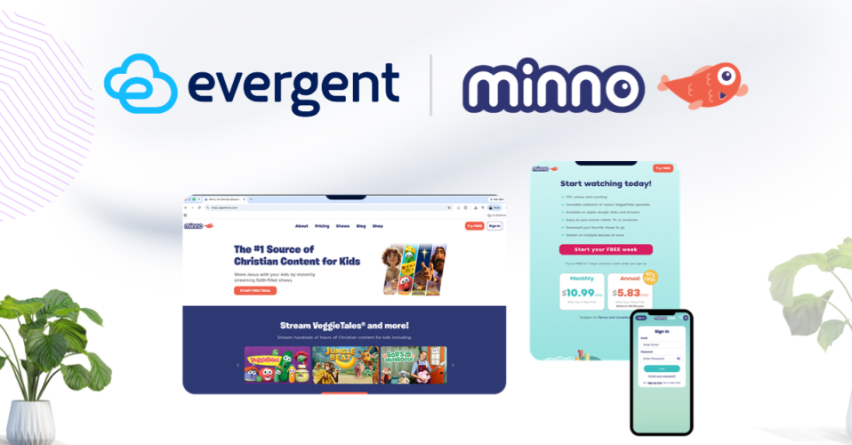 Minno Teams with Evergent to Enhance Faith-Based Streaming Experience
