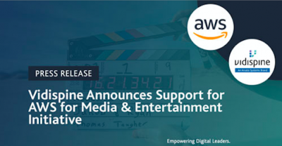 Arvato Systems Announces Vidispine Support for AWS for Media and amp; Entertainment Initiative