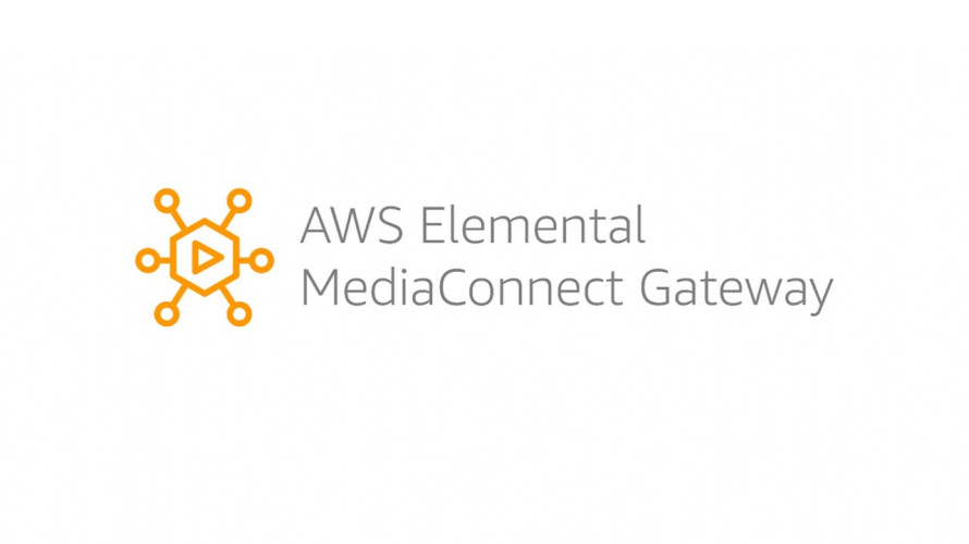 Amazon Web Services (AWS) Launches AWS Elemental MediaConnect Gateway